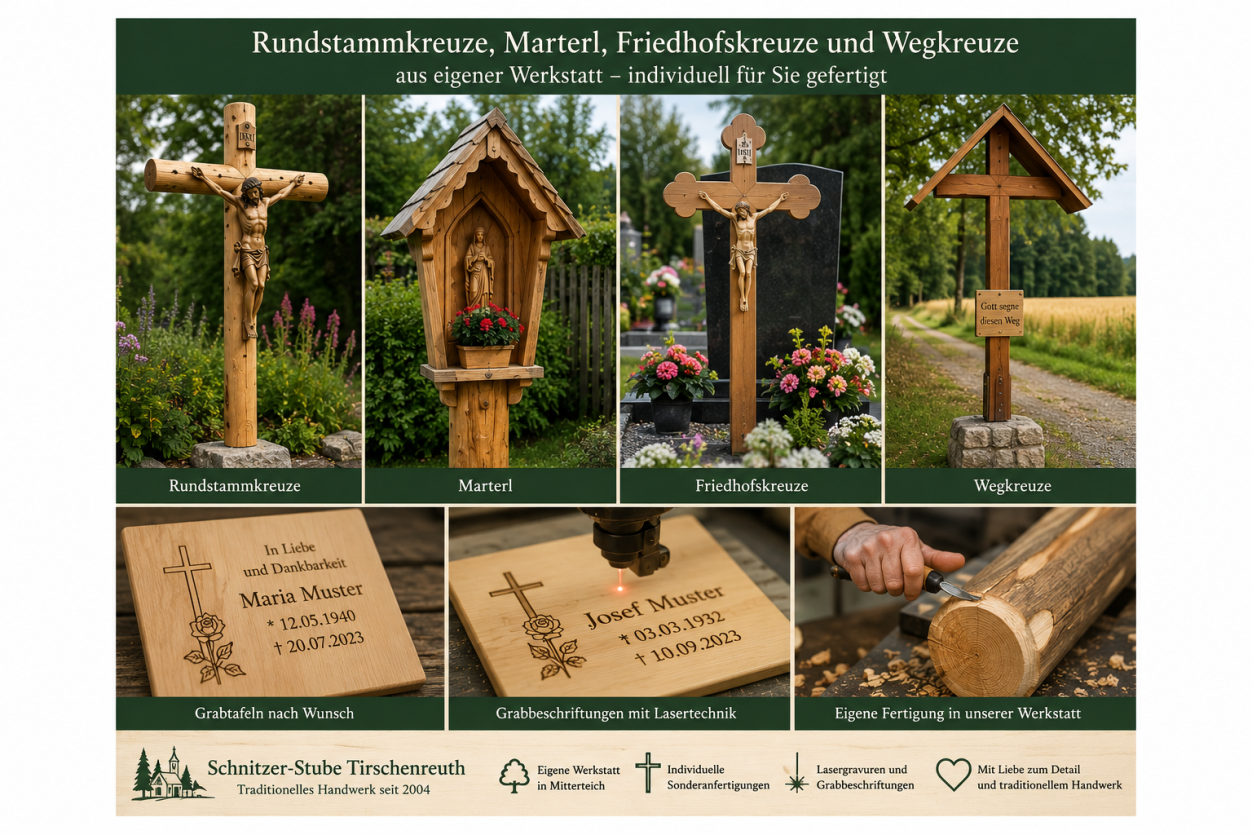 Rundstammkreuze, Marterl, Friedhofskreuze und Grabtafeln aus eigener Werkstatt mit individueller Grabbeschriftung